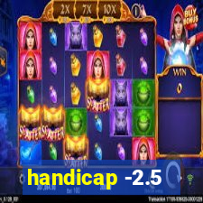 handicap -2.5