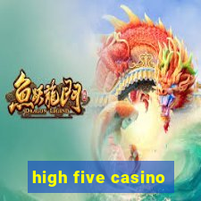 high five casino