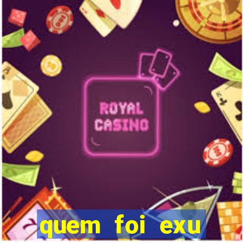 quem foi exu caveira em vida