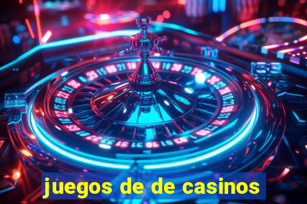 juegos de de casinos