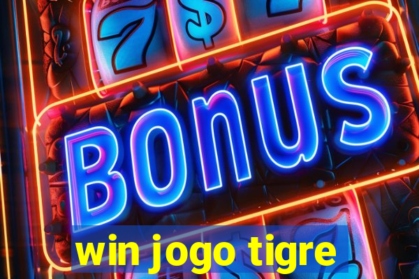 win jogo tigre