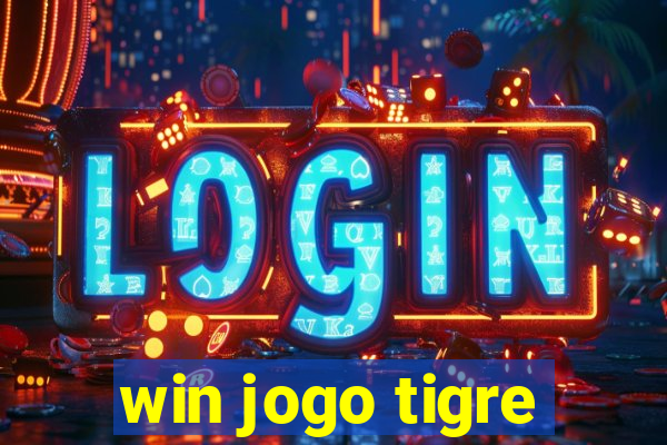 win jogo tigre