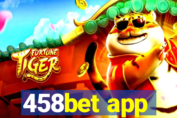 458bet app