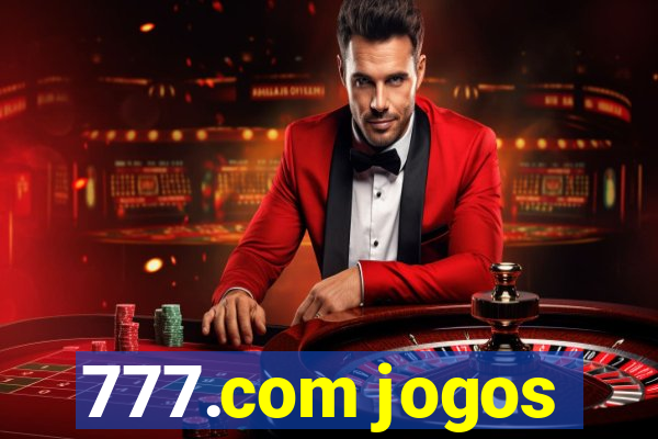 777.com jogos