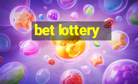 bet lottery