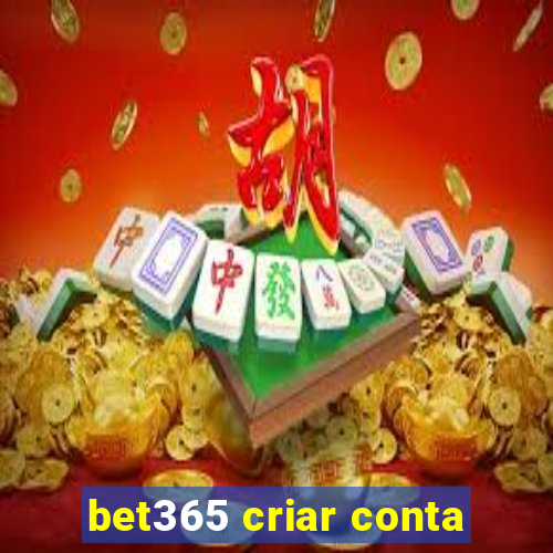 bet365 criar conta