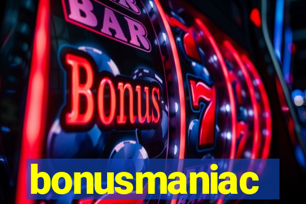 bonusmaniac