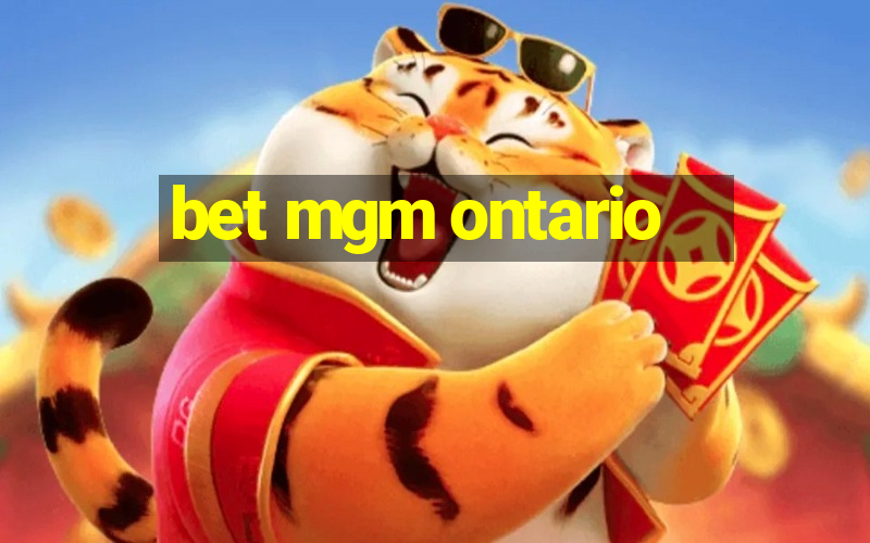 bet mgm ontario