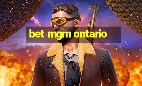 bet mgm ontario