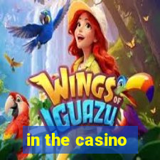 in the casino