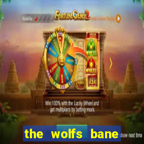 the wolfs bane slot free play