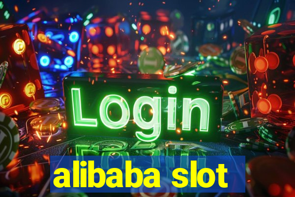 alibaba slot