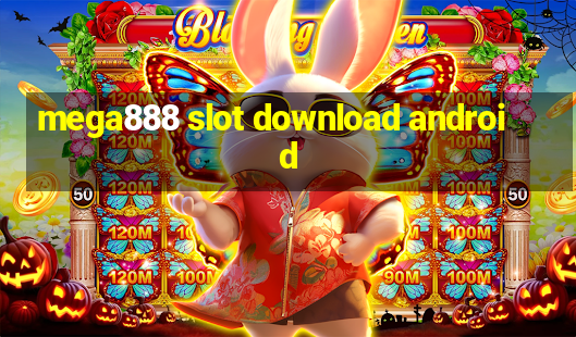 mega888 slot download android