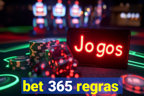 bet 365 regras