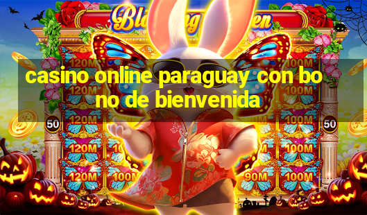 casino online paraguay con bono de bienvenida