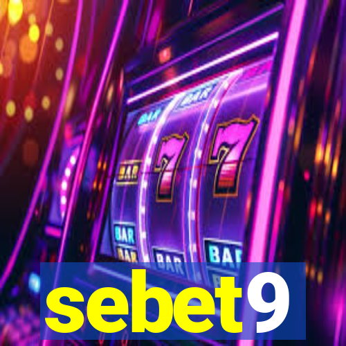 sebet9