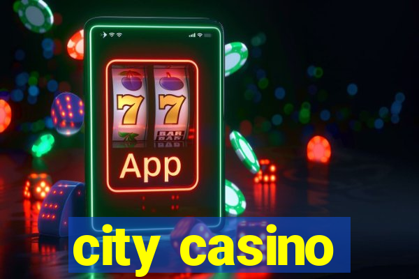 city casino