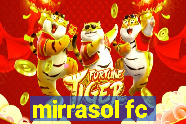 mirrasol fc