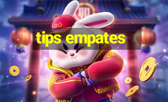 tips empates