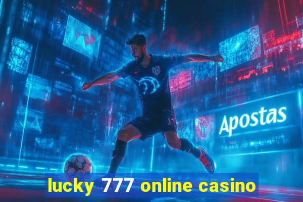 lucky 777 online casino