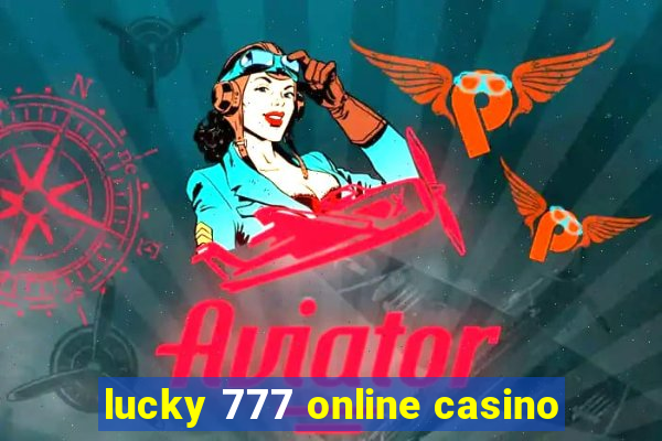 lucky 777 online casino