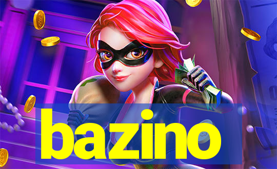 bazino