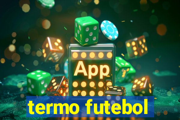 termo futebol