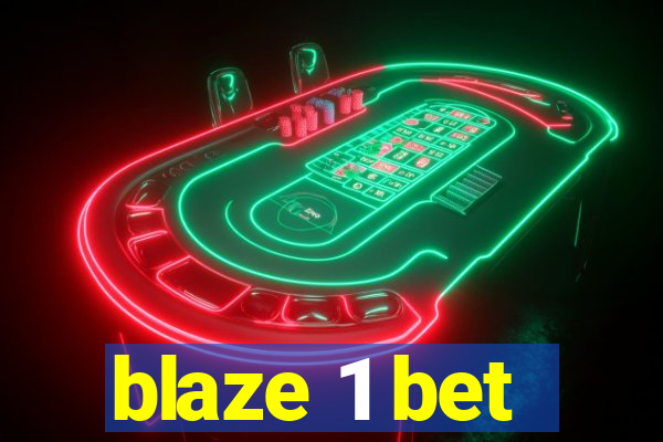 blaze 1 bet