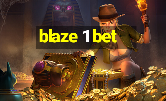 blaze 1 bet