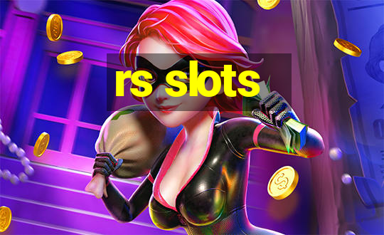 rs slots