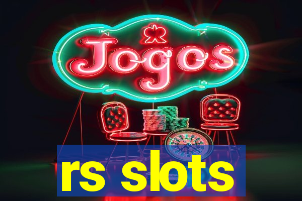 rs slots