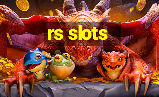 rs slots