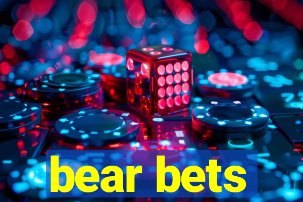 bear bets