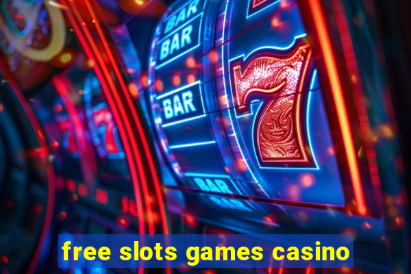 free slots games casino