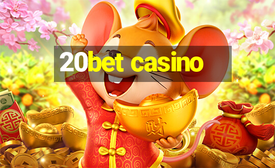 20bet casino