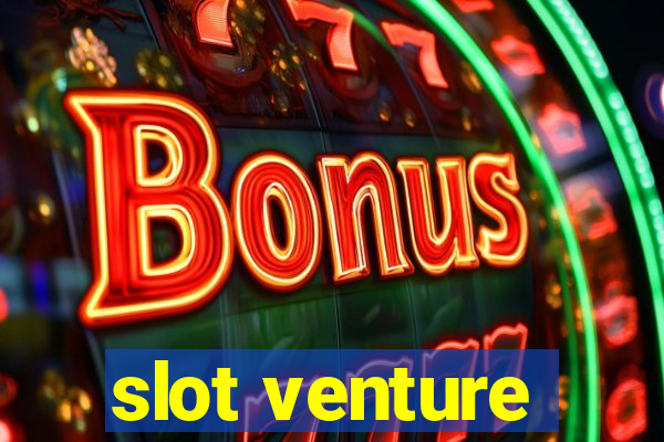 slot venture