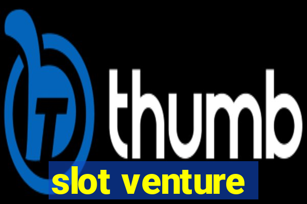 slot venture