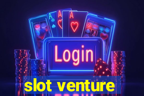 slot venture