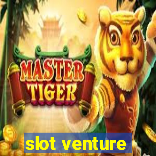 slot venture