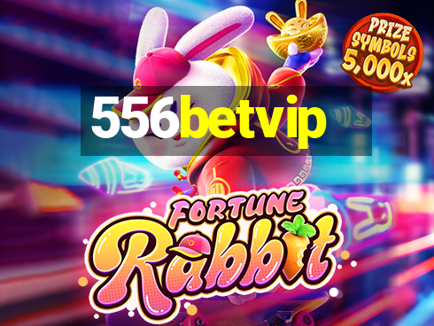 556betvip