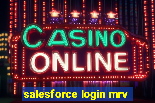 salesforce login mrv