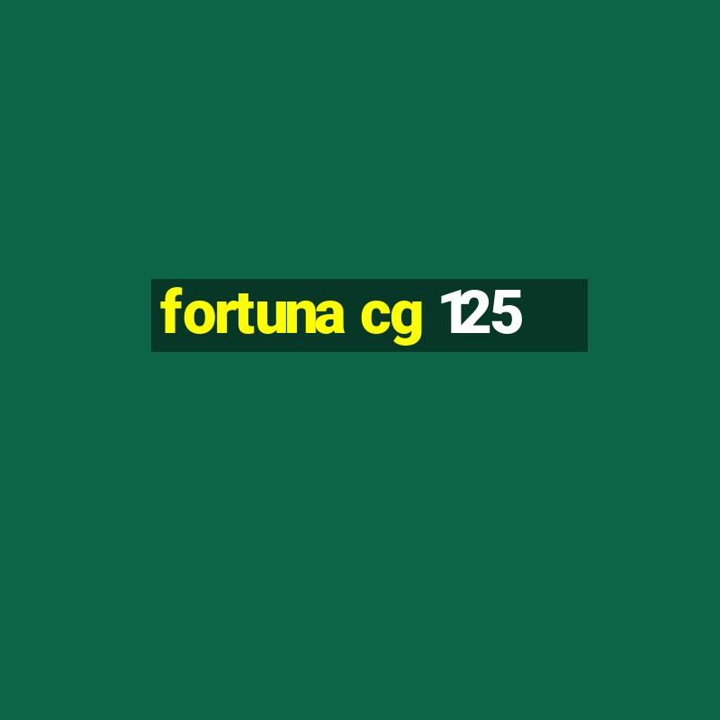 fortuna cg 125