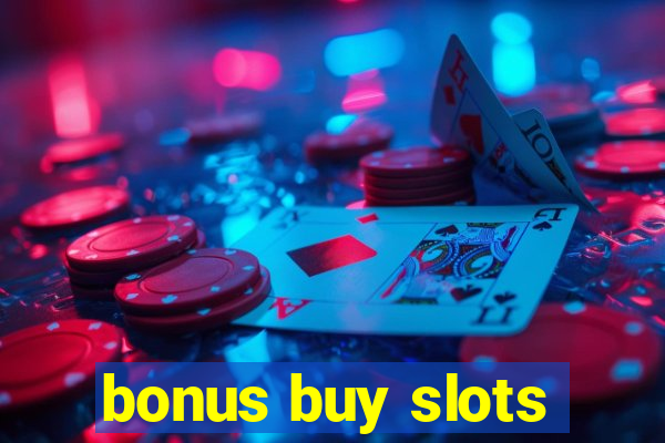 bonus buy slots