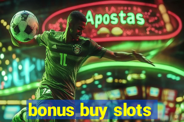 bonus buy slots