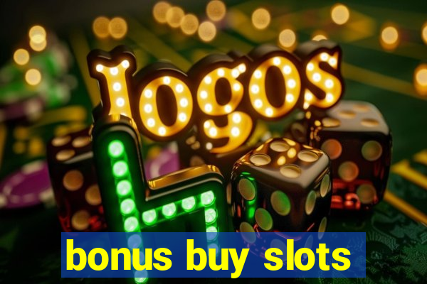 bonus buy slots