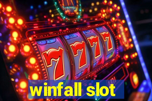 winfall slot