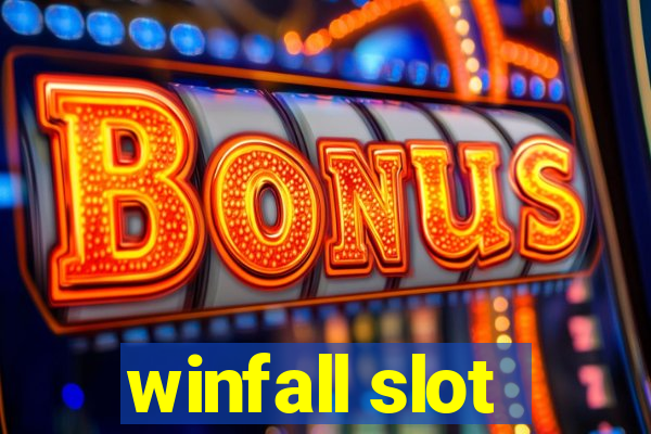 winfall slot