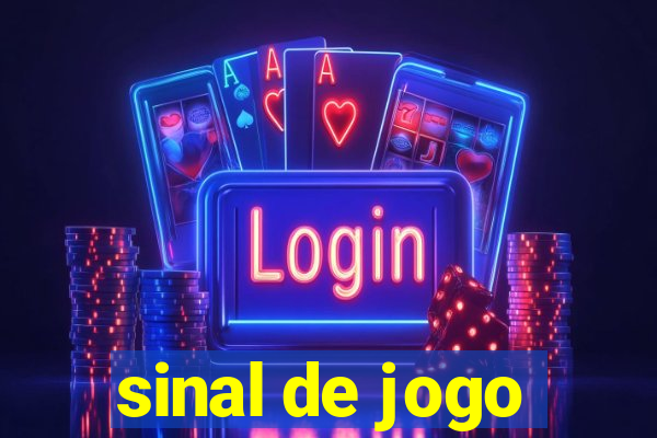 sinal de jogo