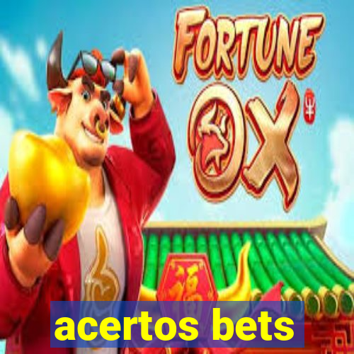 acertos bets