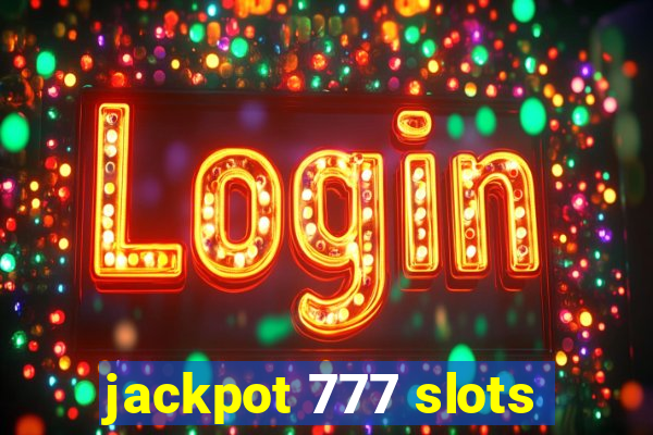 jackpot 777 slots